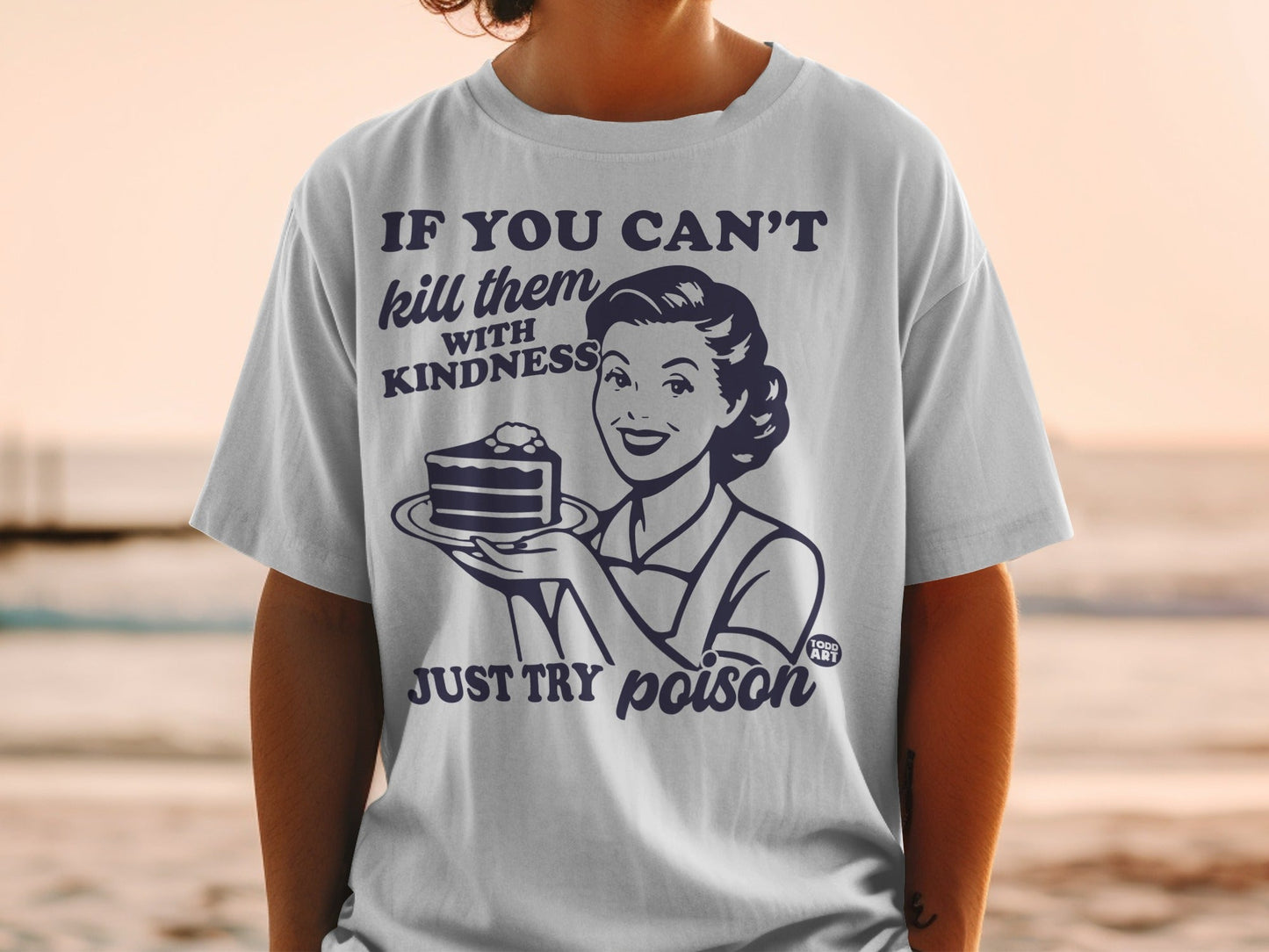 T-shirt with vintage illustration and text "If you can't kill them with kindness, just try poison."