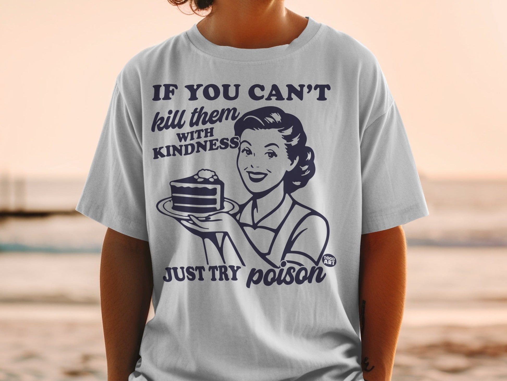 T-shirt with vintage illustration and text "If you can't kill them with kindness, just try poison."