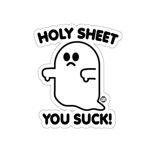 Holy Sheet You Suck Funny Ghost Illustration Sticker