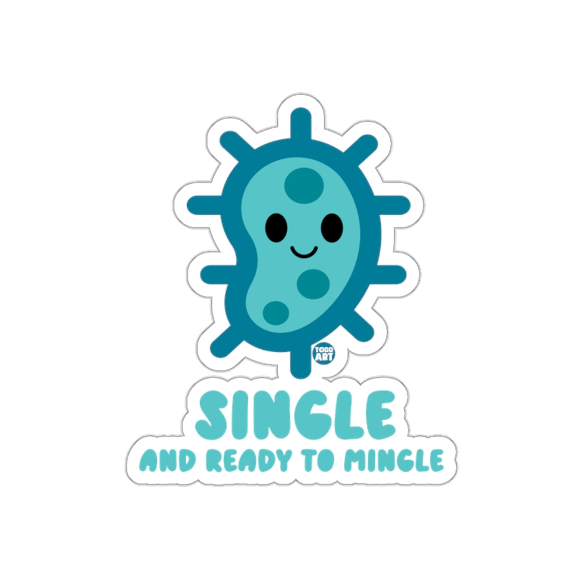 Single and Ready to Mingle Cute Microbe Sticker