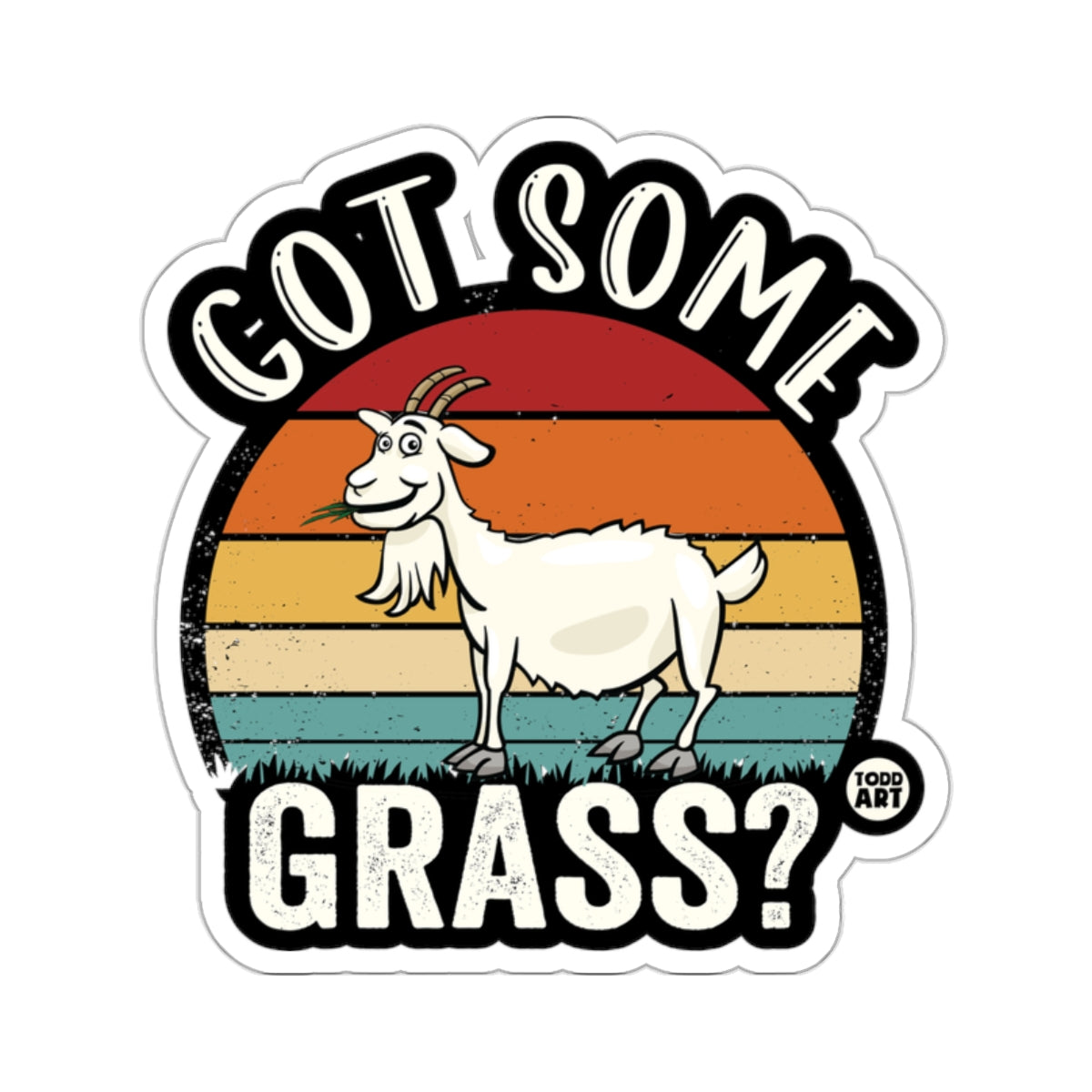Got Some Grass Funny Goat Art Sticker for Sale