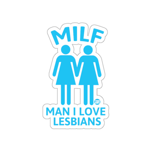 MILF Man I Love Lesbians Sticker Blue Design