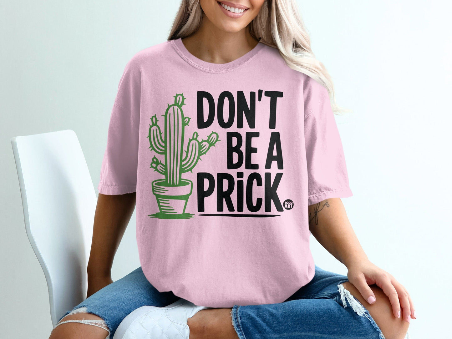 Don't Be A Prick Funny Cactus Graphic Shirt Product