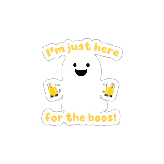 I'm Just Here For The Boos Halloween Sticker