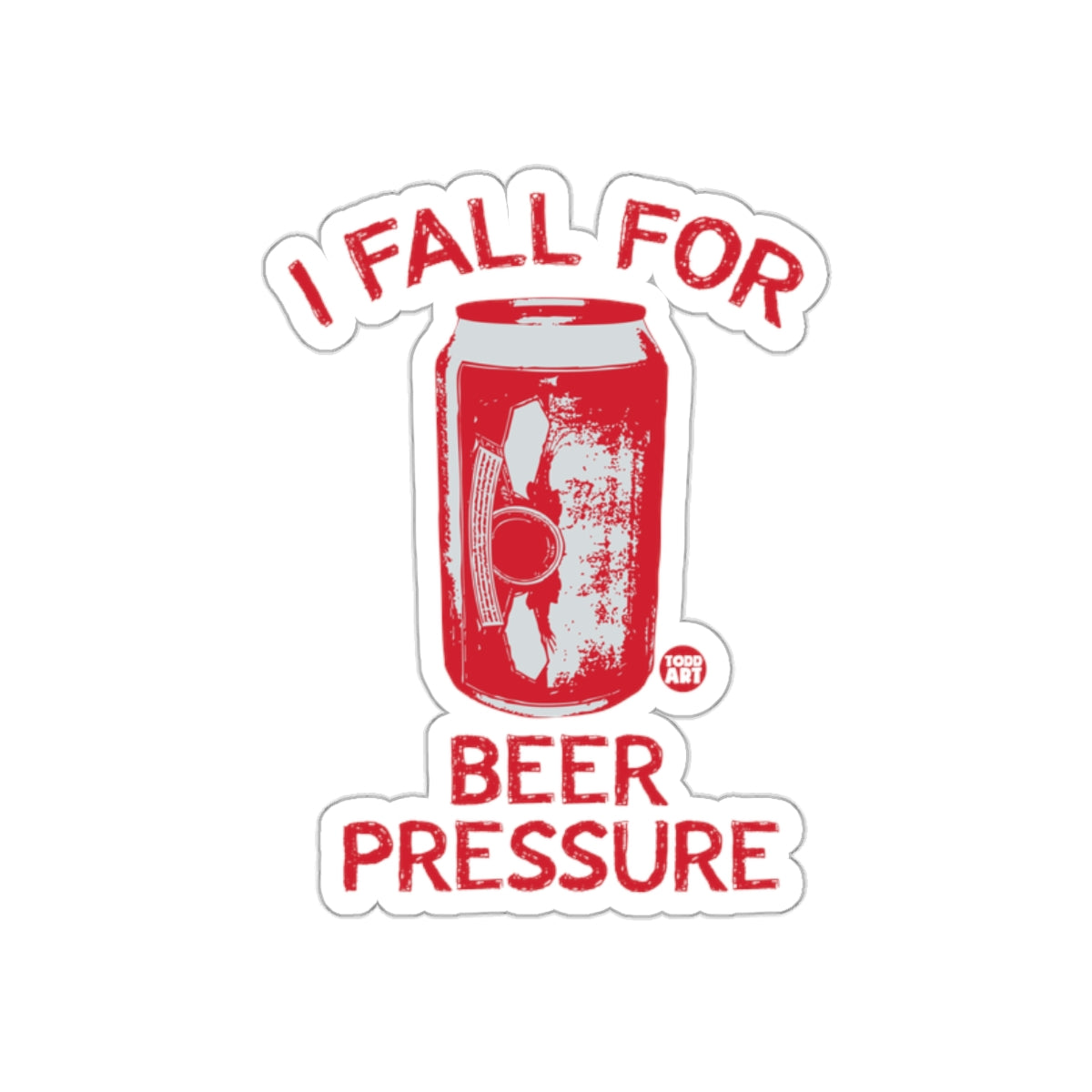 I Fall For Beer Pressure Sticker Funny Beer Art Sticker