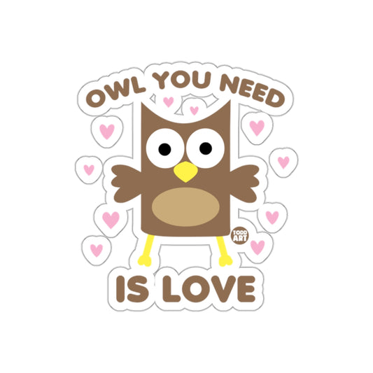 Owl You Need is Love Cute Owl with Hearts Sticker
