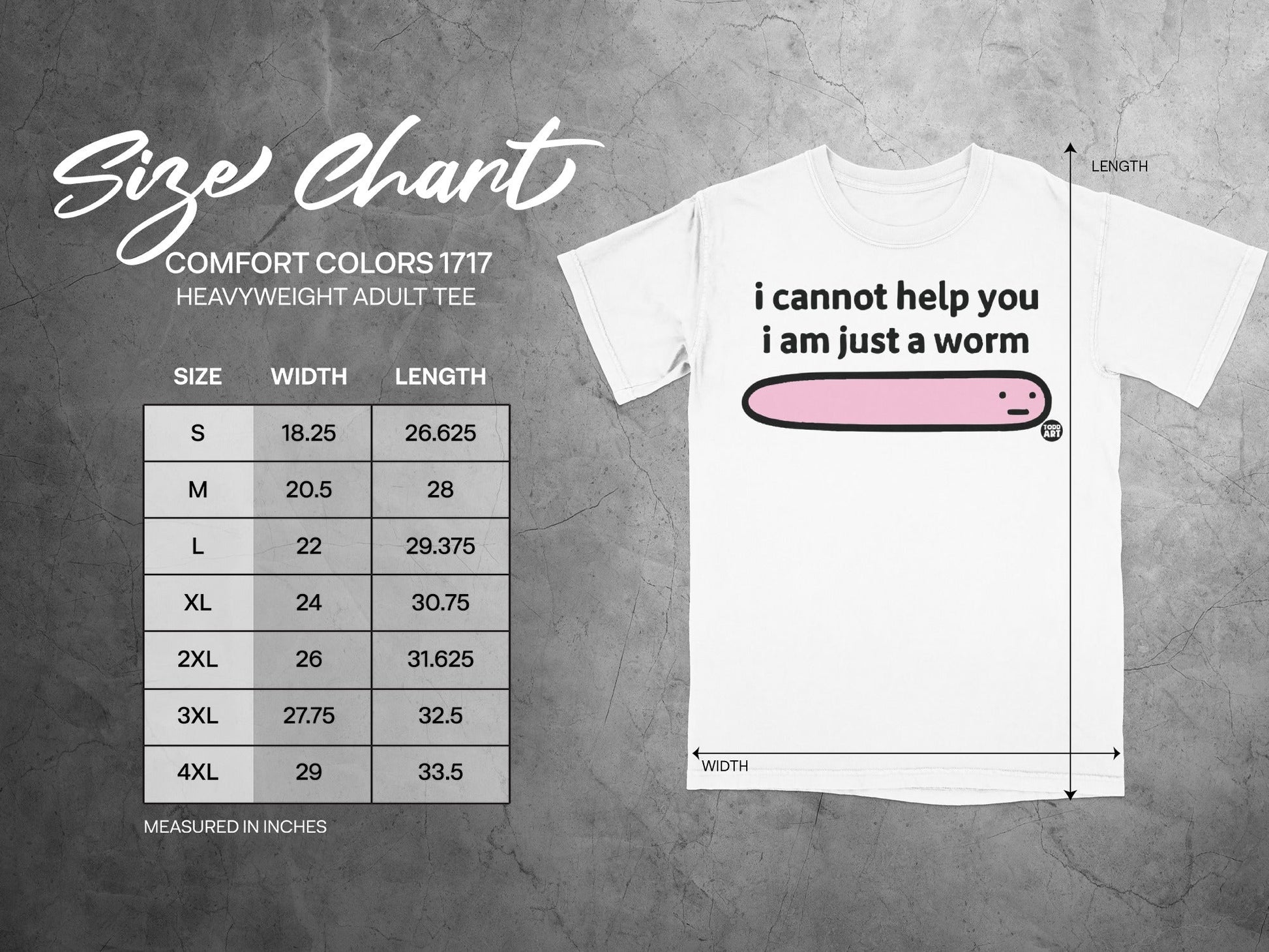 I Cannot Help You I Am Just A Worm Adult Tee