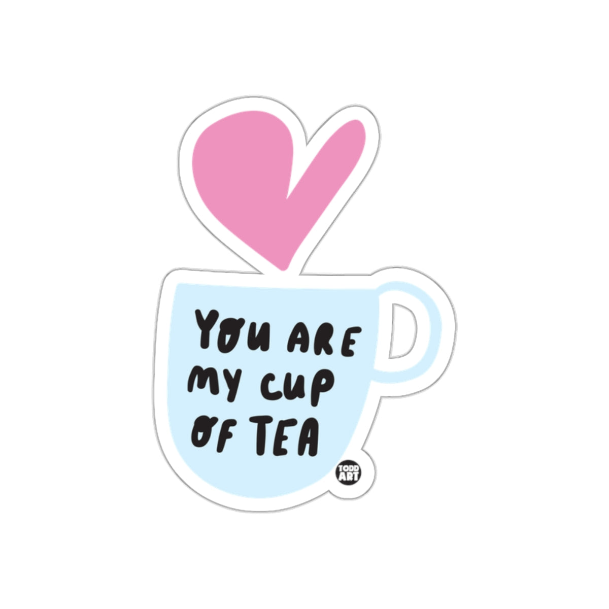 You Are My Cup of Tea Heart Mug Sticker