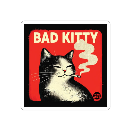 Bad Kitty Smoking Cigarette By Todd Art Funny Stickers