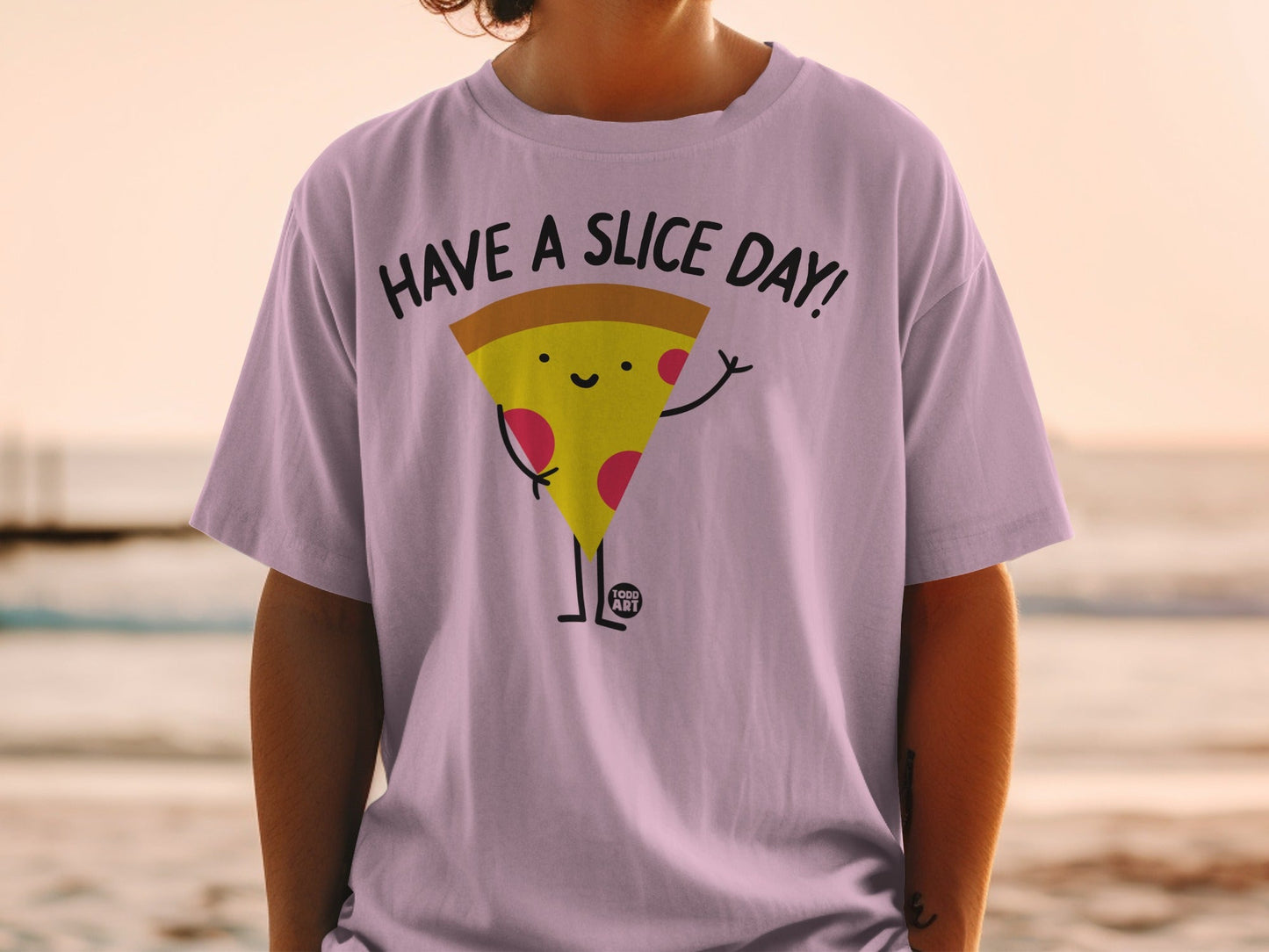 T-shirt with cartoon pizza slice saying "HAVE A SLICE DAY!".
