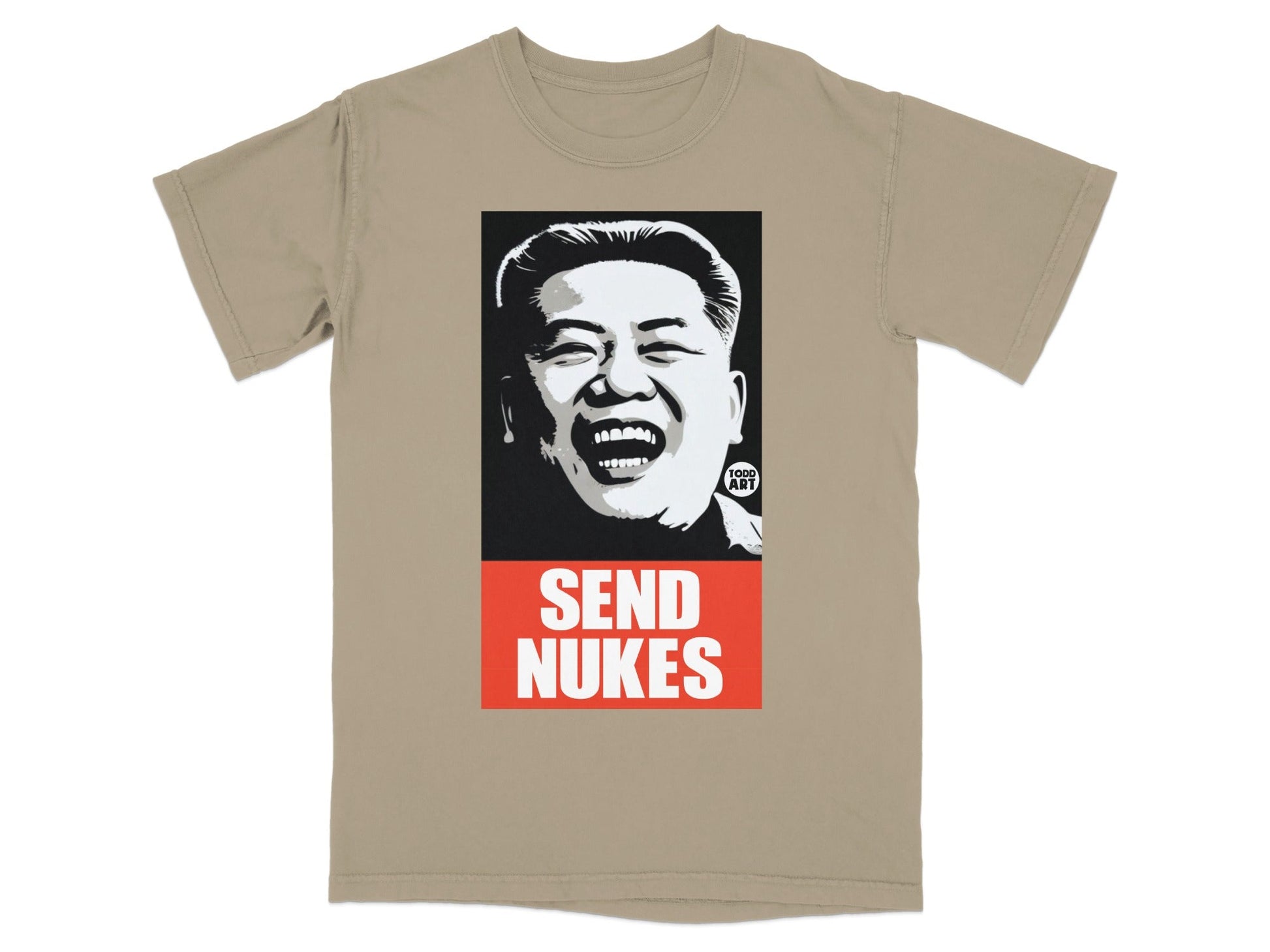 T-shirt with Kim Jong Un graphic and "SEND NUKES" text.