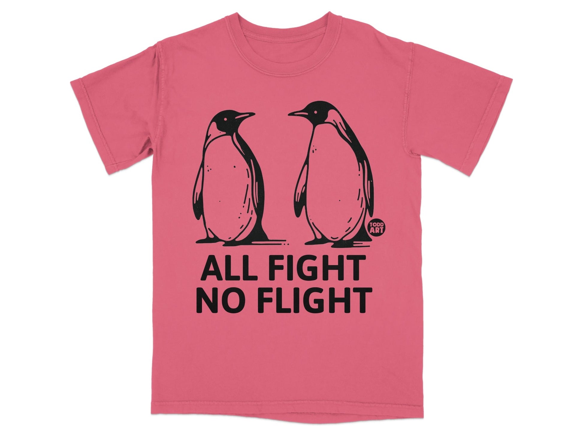Two penguins stand facing each other with "ALL FIGHT NO FLIGHT" text.