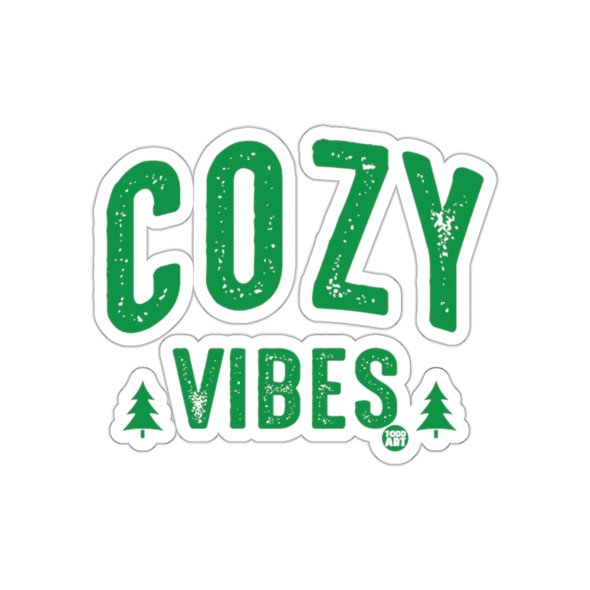 Cozy Vibes with Green Text and Trees Sticker