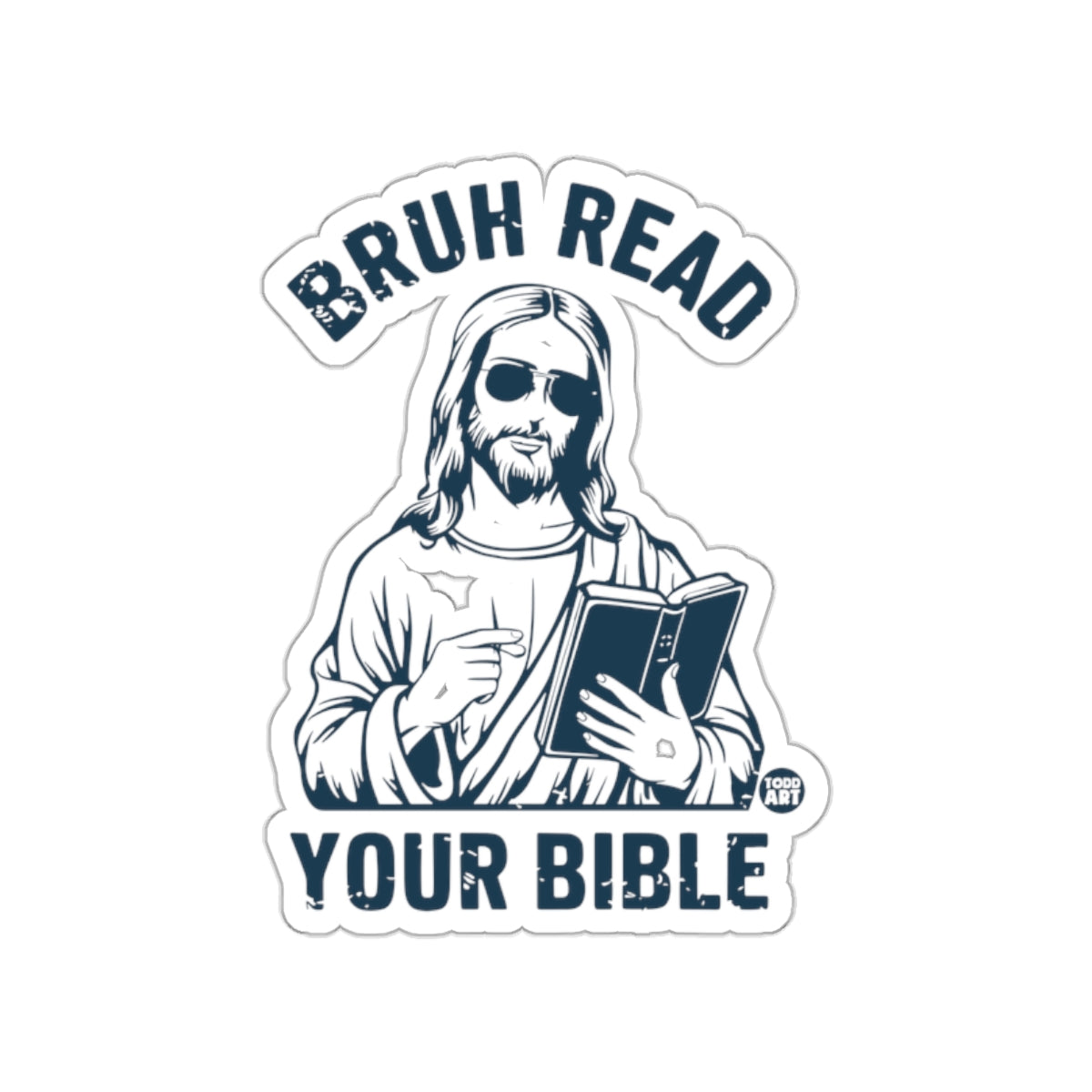 Bruh Read Your Bible Funny Religious Humor Sticker