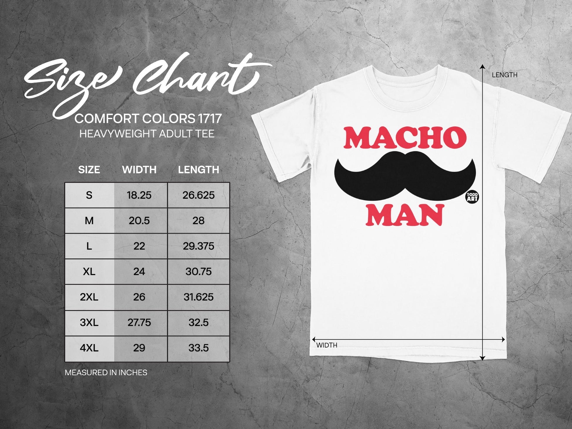 Size chart for Comfort Colors 1717 heavyweight adult tee, Macho Man graphic.