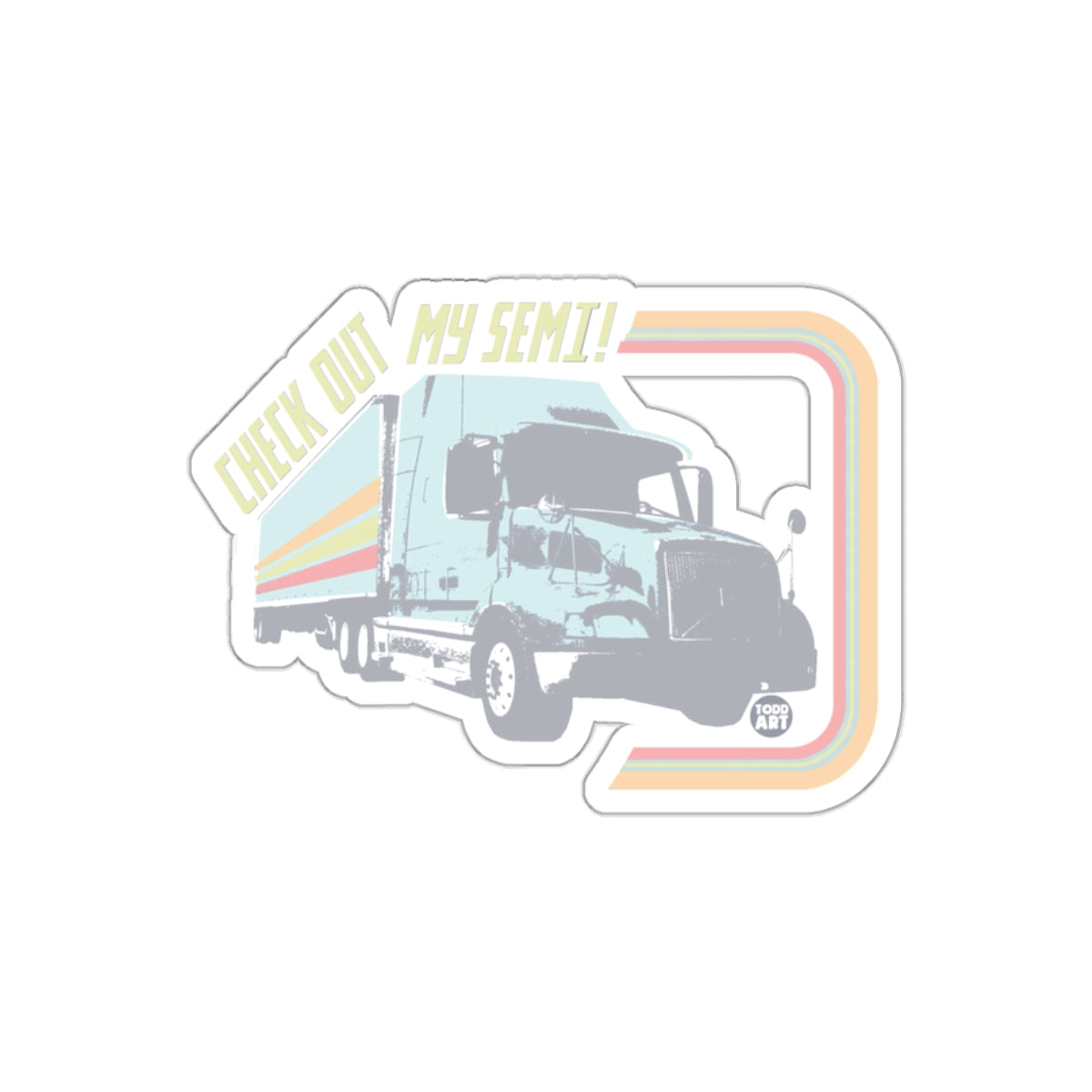 Check Out My Semi Cute Sticker for Big Rig Fans