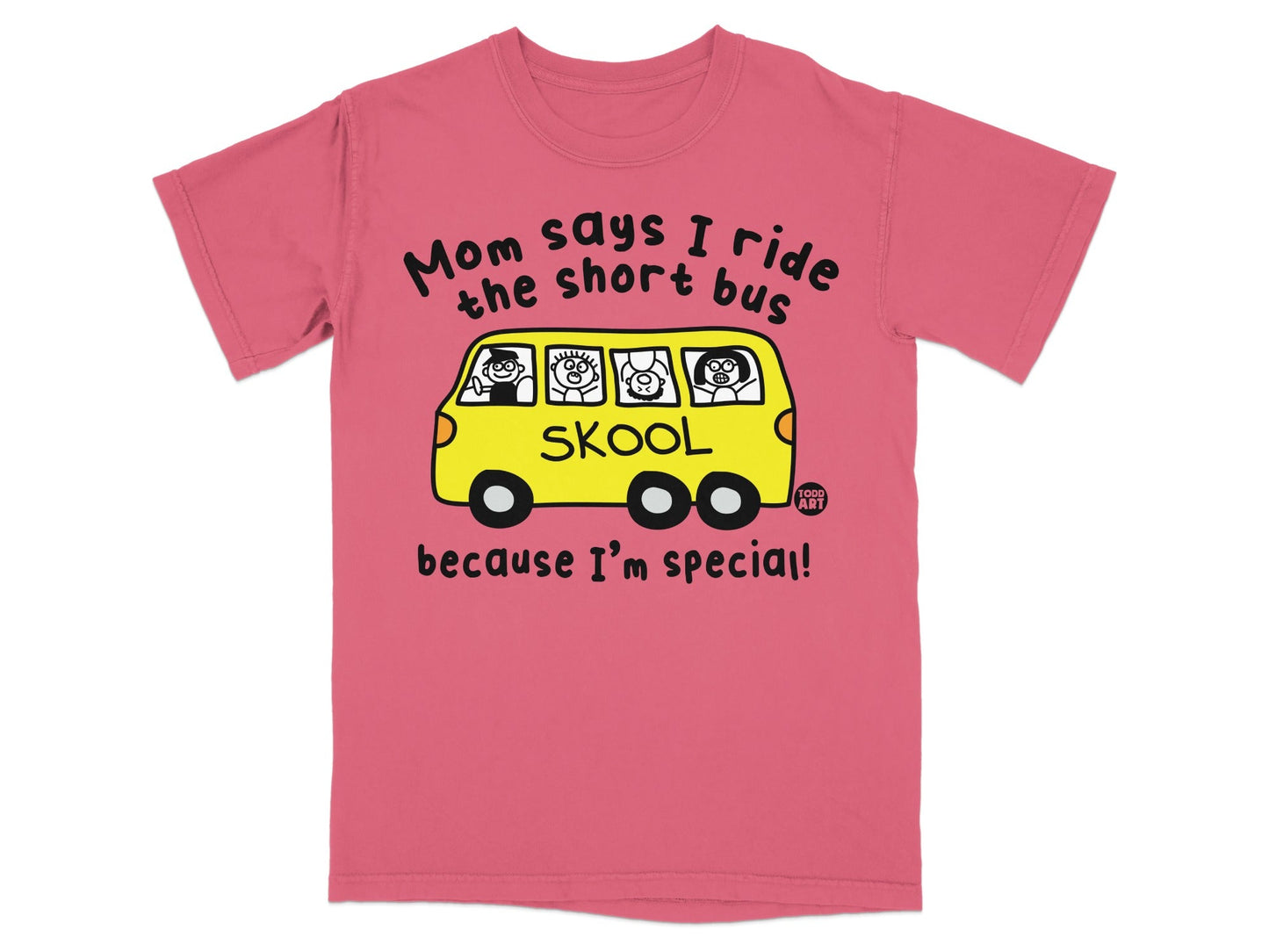 Mom Says I Ride The Short Bus Funny T-Shirt