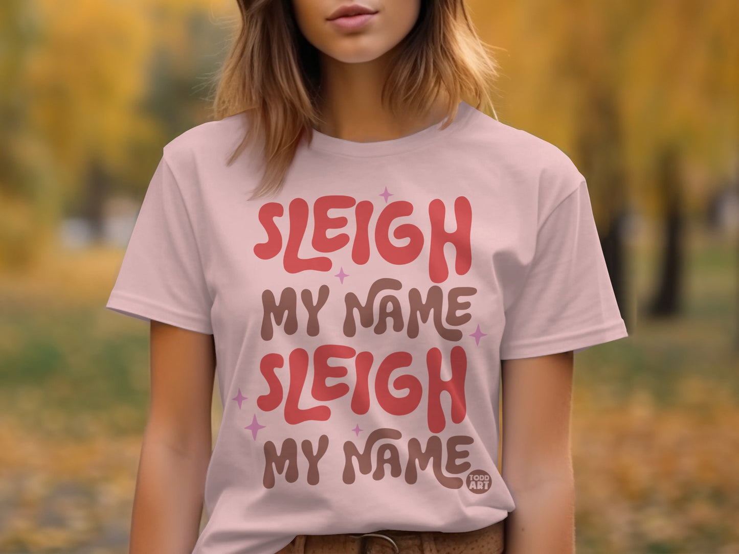 Sleigh My Name Sleigh My Name Graphic T-Shirt product