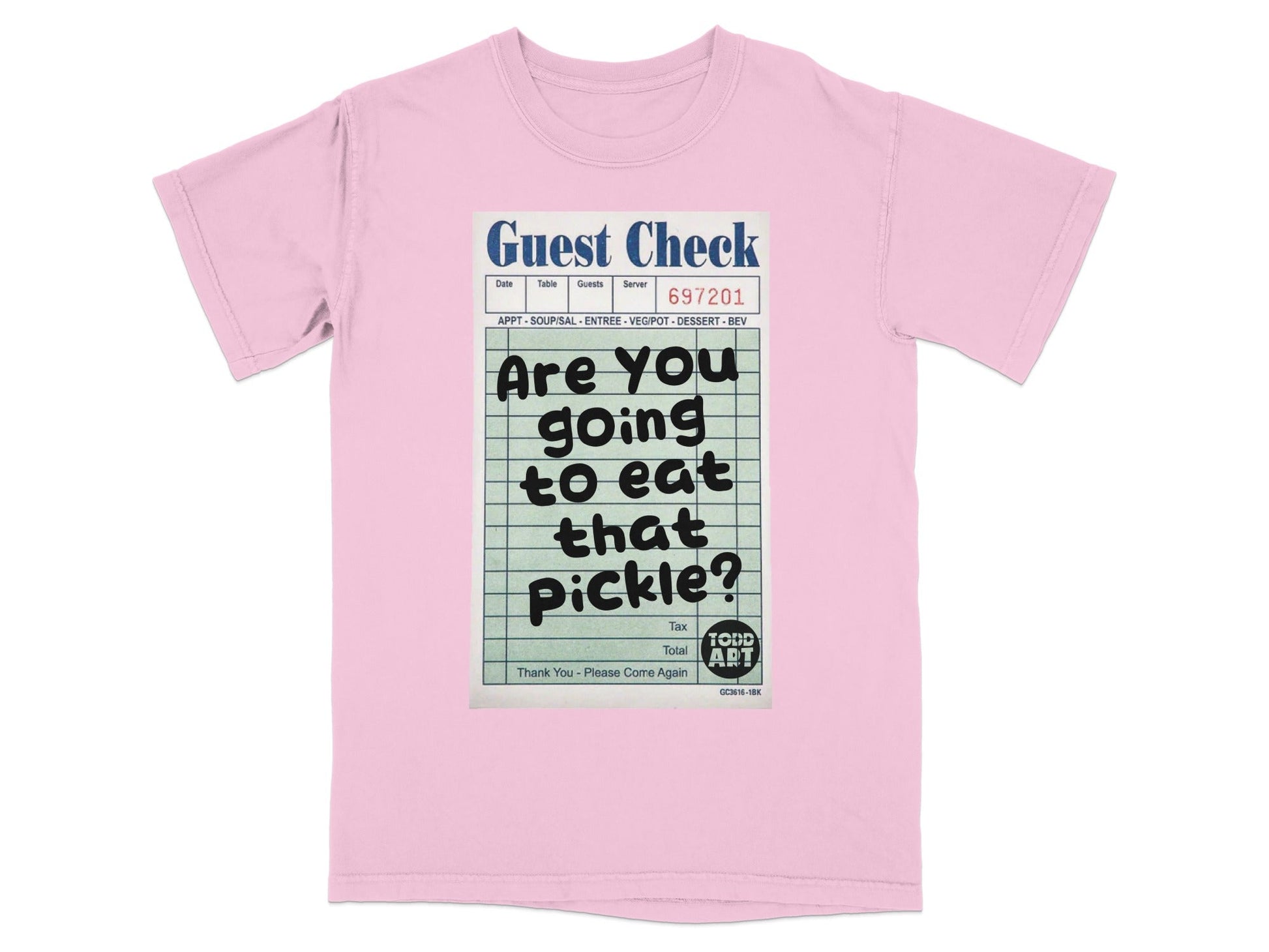 Guest check with text "Are you going to eat that pickle?".