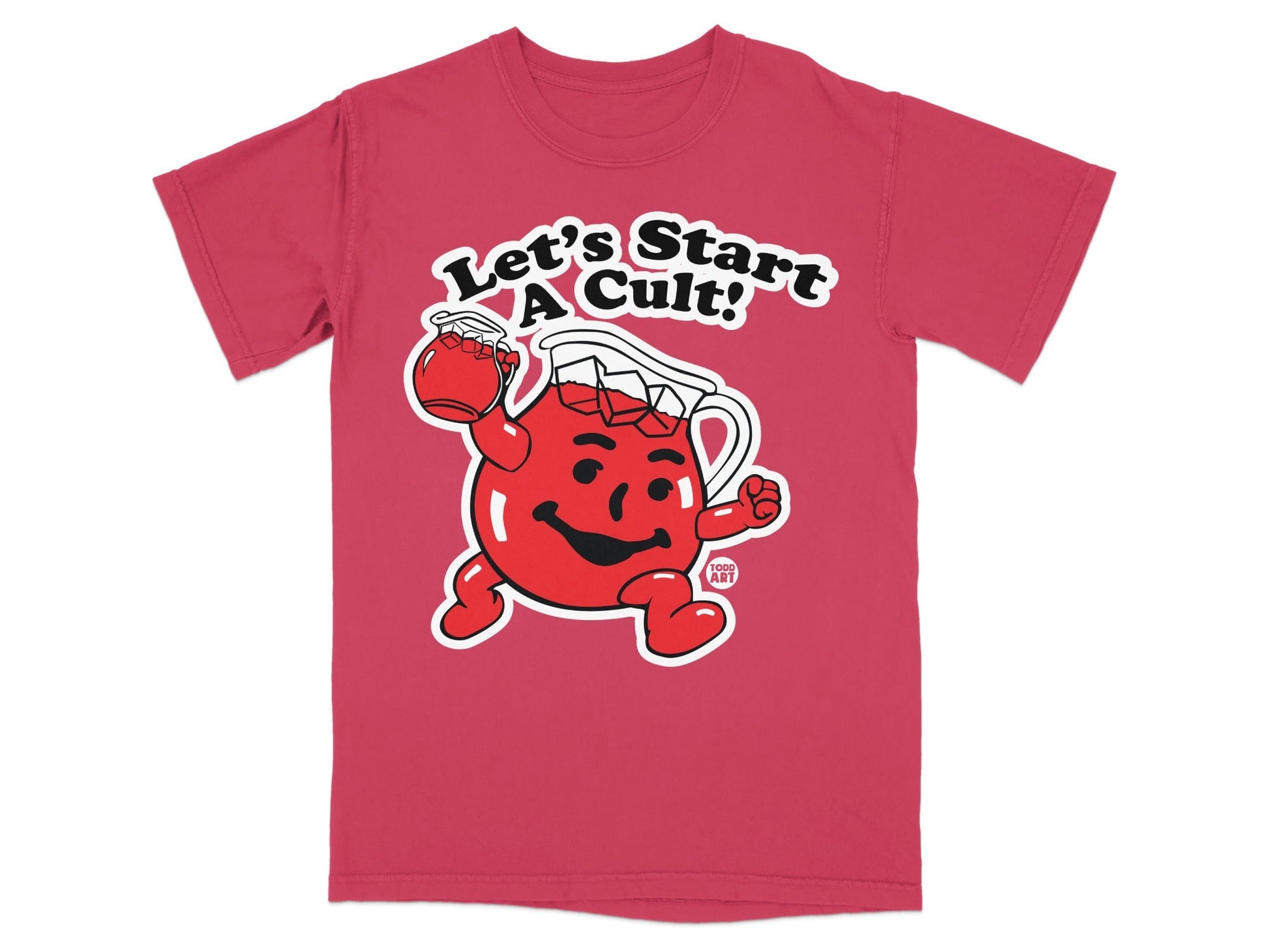Kool-Aid Man on a red t-shirt, holding a pitcher, with text "Let's Start A Cult!".