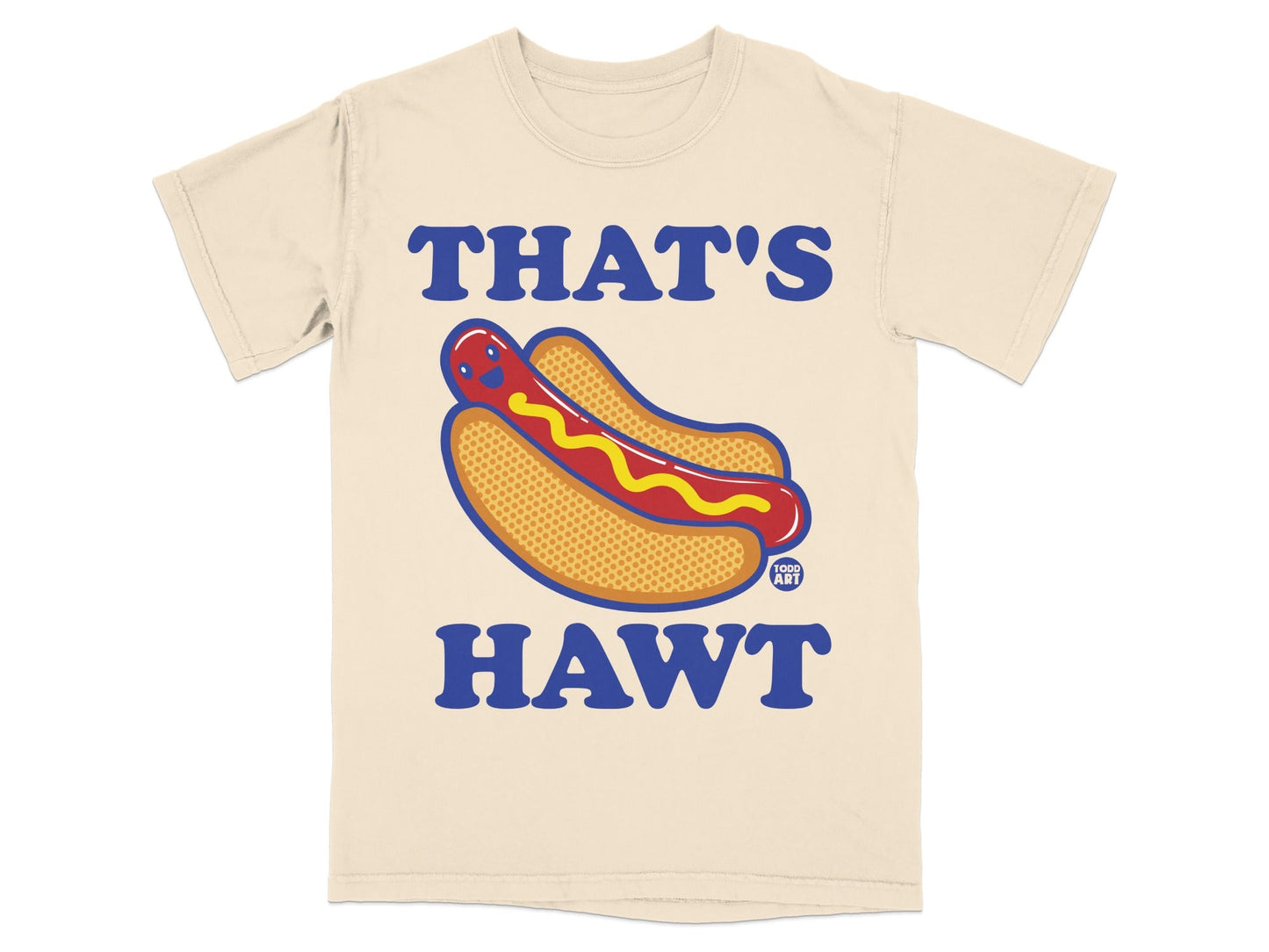 T-shirt with "THAT'S HAWT" text and a smiling hot dog graphic.