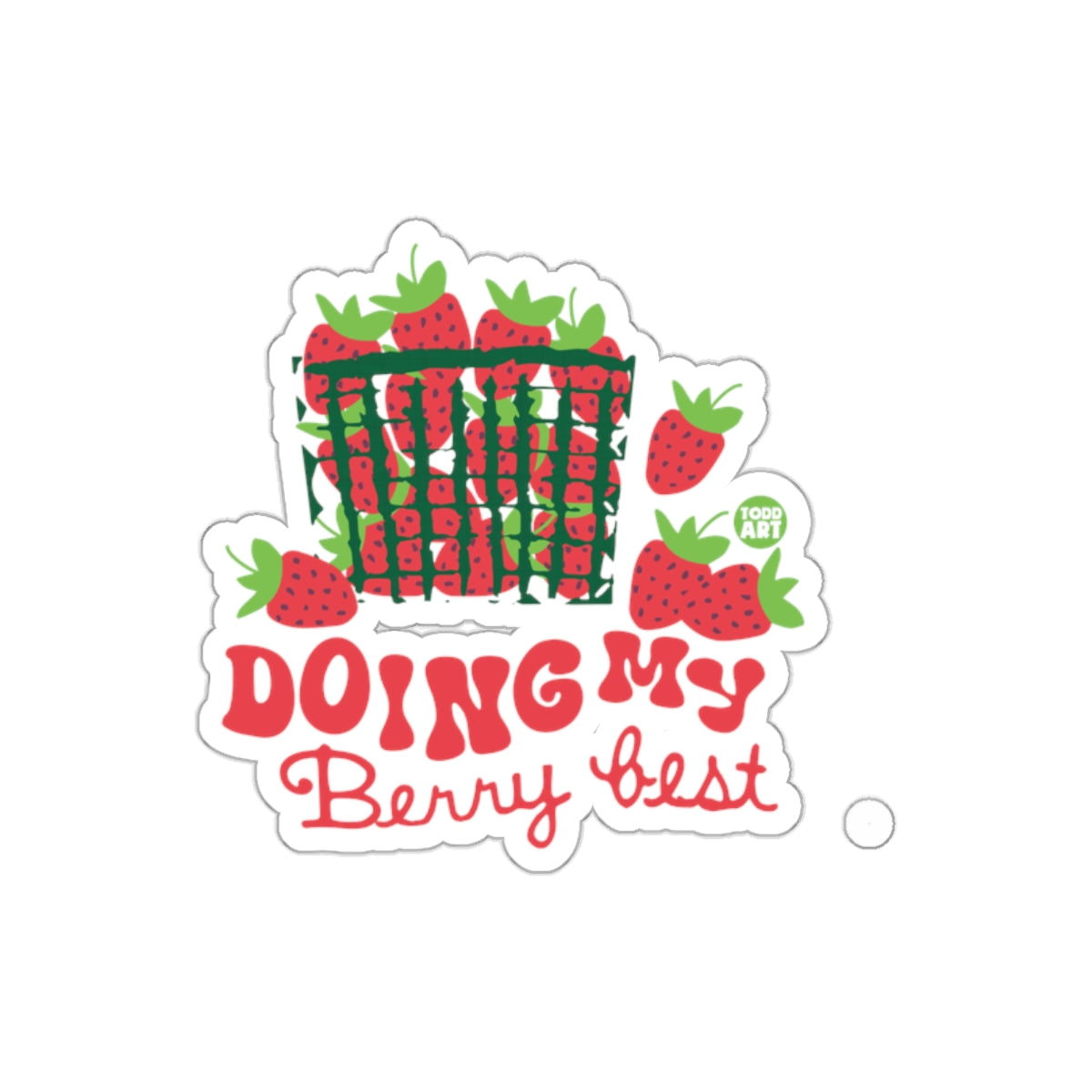 Doing My Berry Best Strawberry Sticker Product