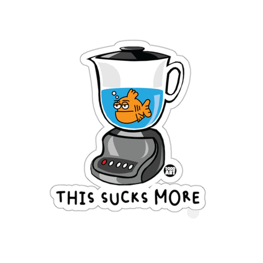 THIS SUCKS MORE Funny Cartoon Blender Sticker