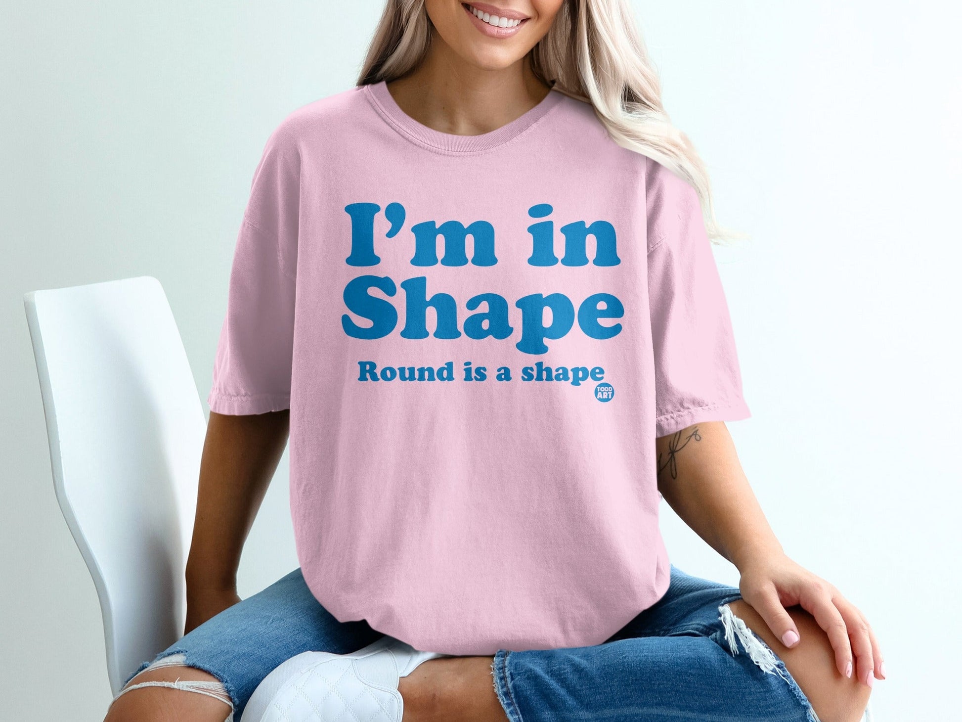 I'm in Shape Round is a Shape Short Sleeve T-shirt
