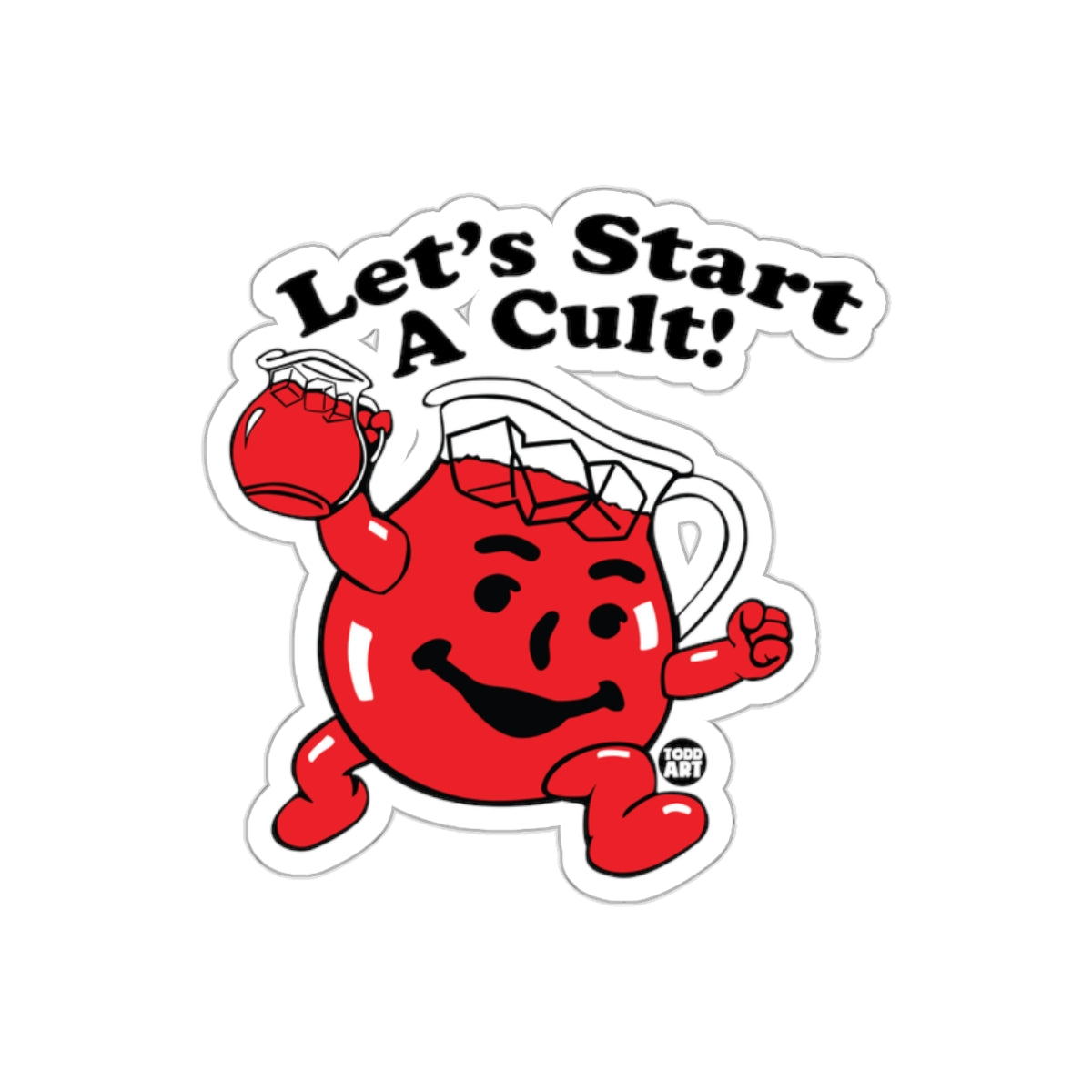 Lets Start A Cult Kool Aid Man Funny Retro Design sticker