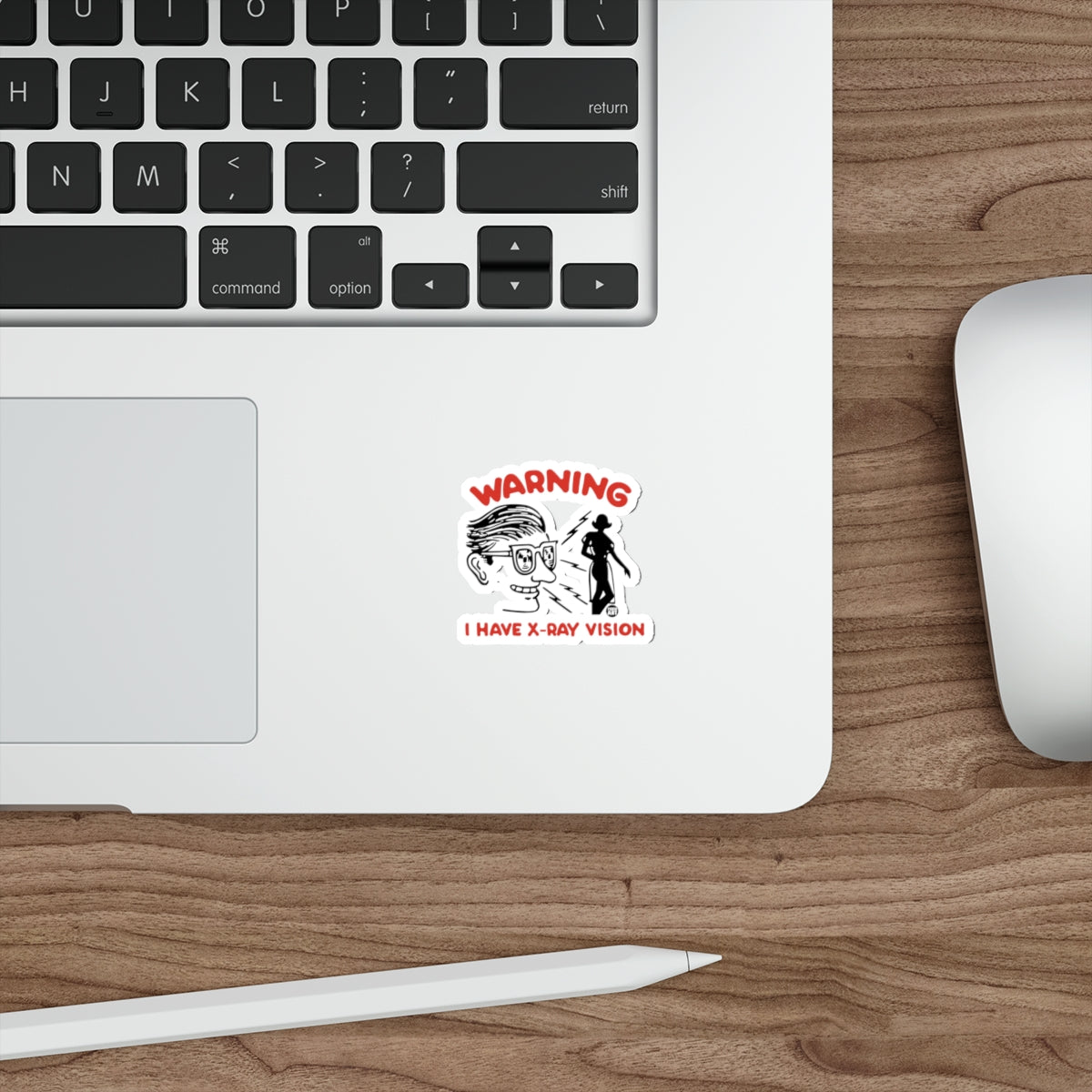 Warning I Have X-Ray Vision Funny Sticker for Laptops