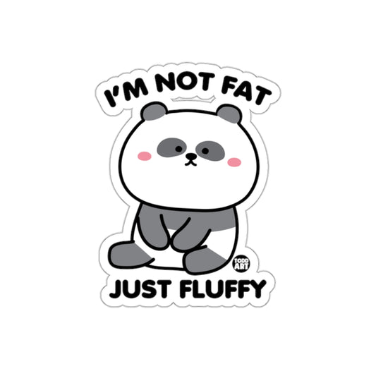 I'm Not Fat Just Fluffy Cute Panda Sticker