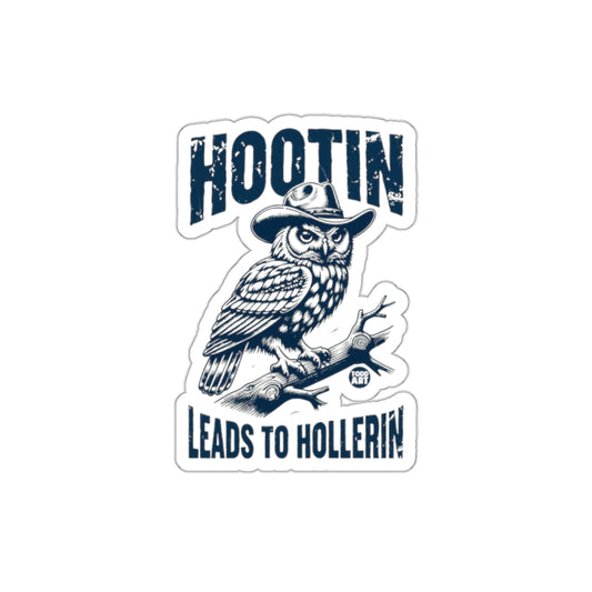 Hootin Leads to Hollerin Owl Design Illustration Stickers