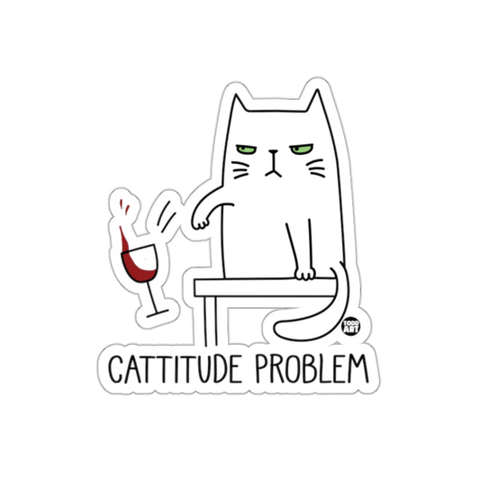 Cattitude Problem Angry Cat and Wine Glass Funny Stickers
