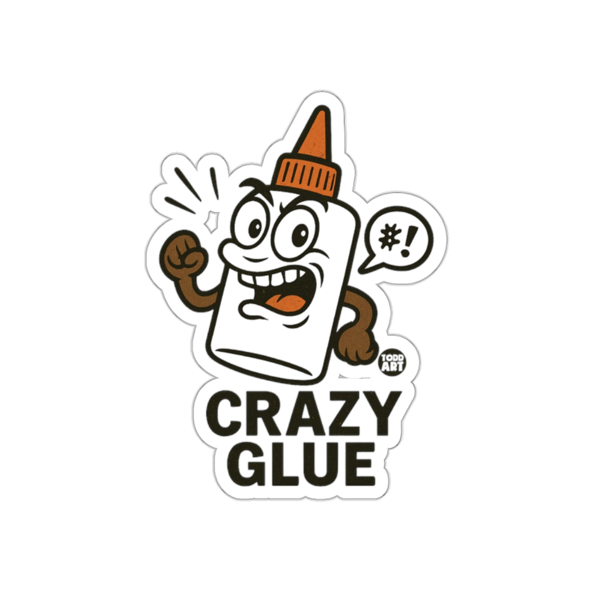Crazy Glue Bottle Sticker Featuring Todd Art Design