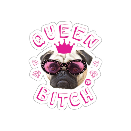 Queen Bitch Pug Art with Pink Crown and Glasses Sticker