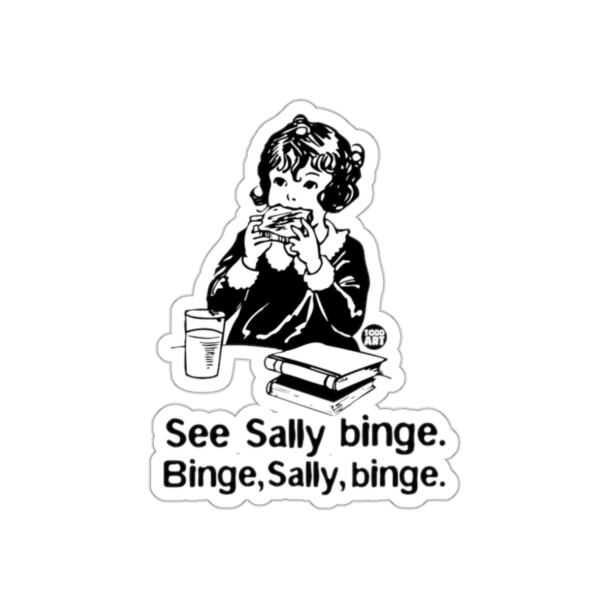 See Sally Binge Todd Art Funny Girl Eating sticker