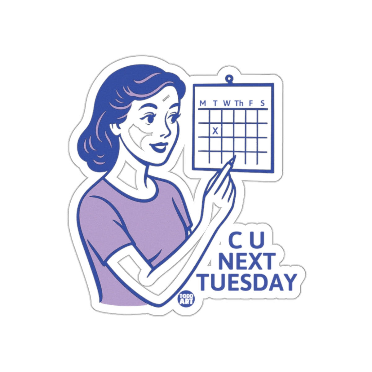 C U Next Tuesday Retro Style Vinyl Sticker