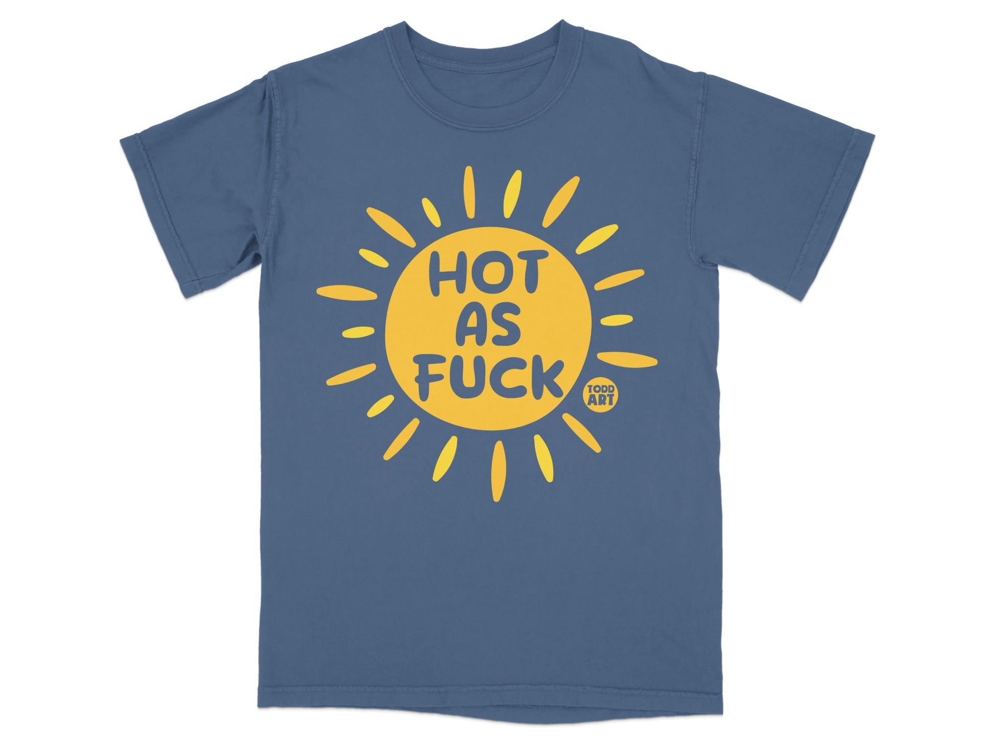 Blue t-shirt with a yellow sun graphic and "HOT AS FUCK" text.