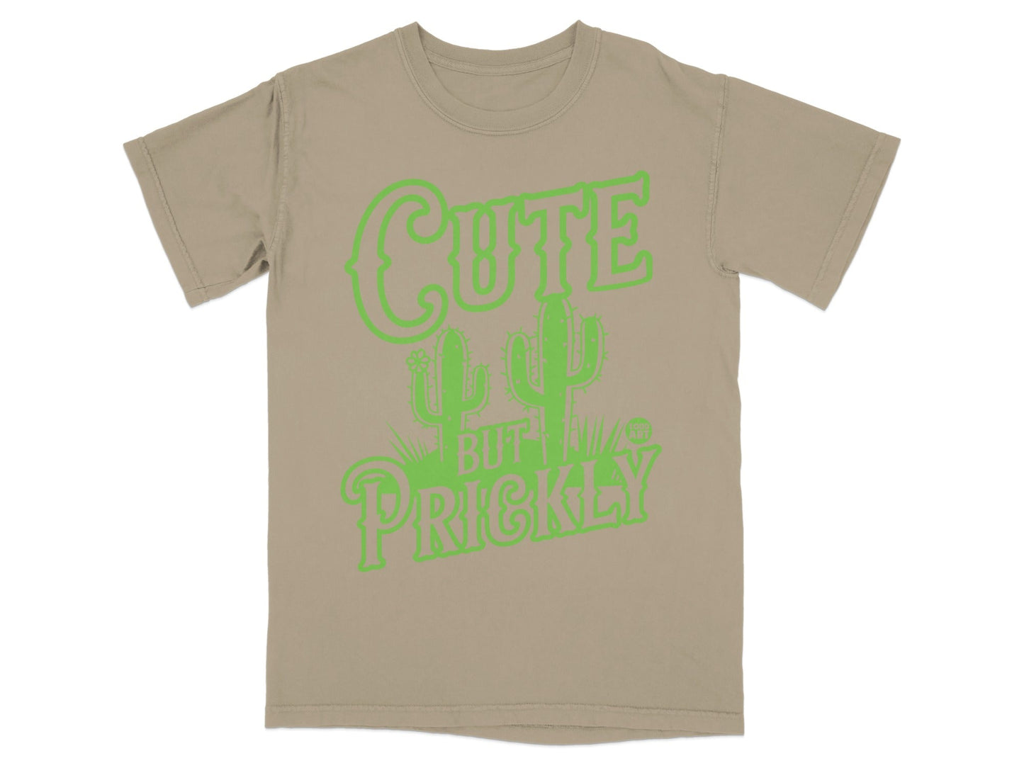 Cute But Prickly Text on Cactus T-Shirt