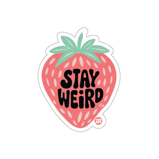 Stay Weird Strawberry Artwork Sticker for Laptops
