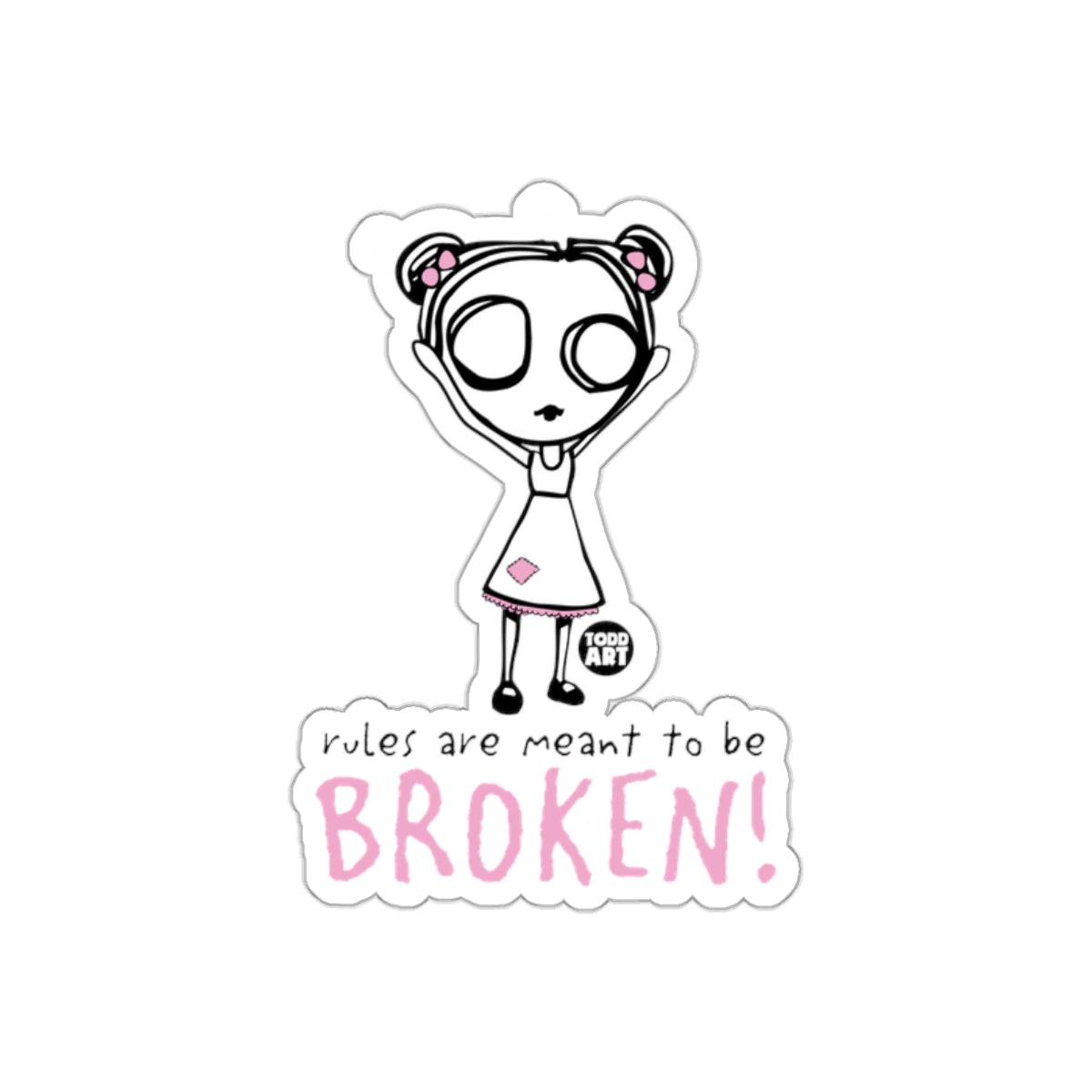 Rules Are Meant To Be Broken Character Sticker