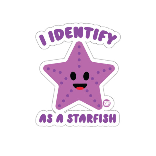 I Identify As A Starfish Fun Design Sticker