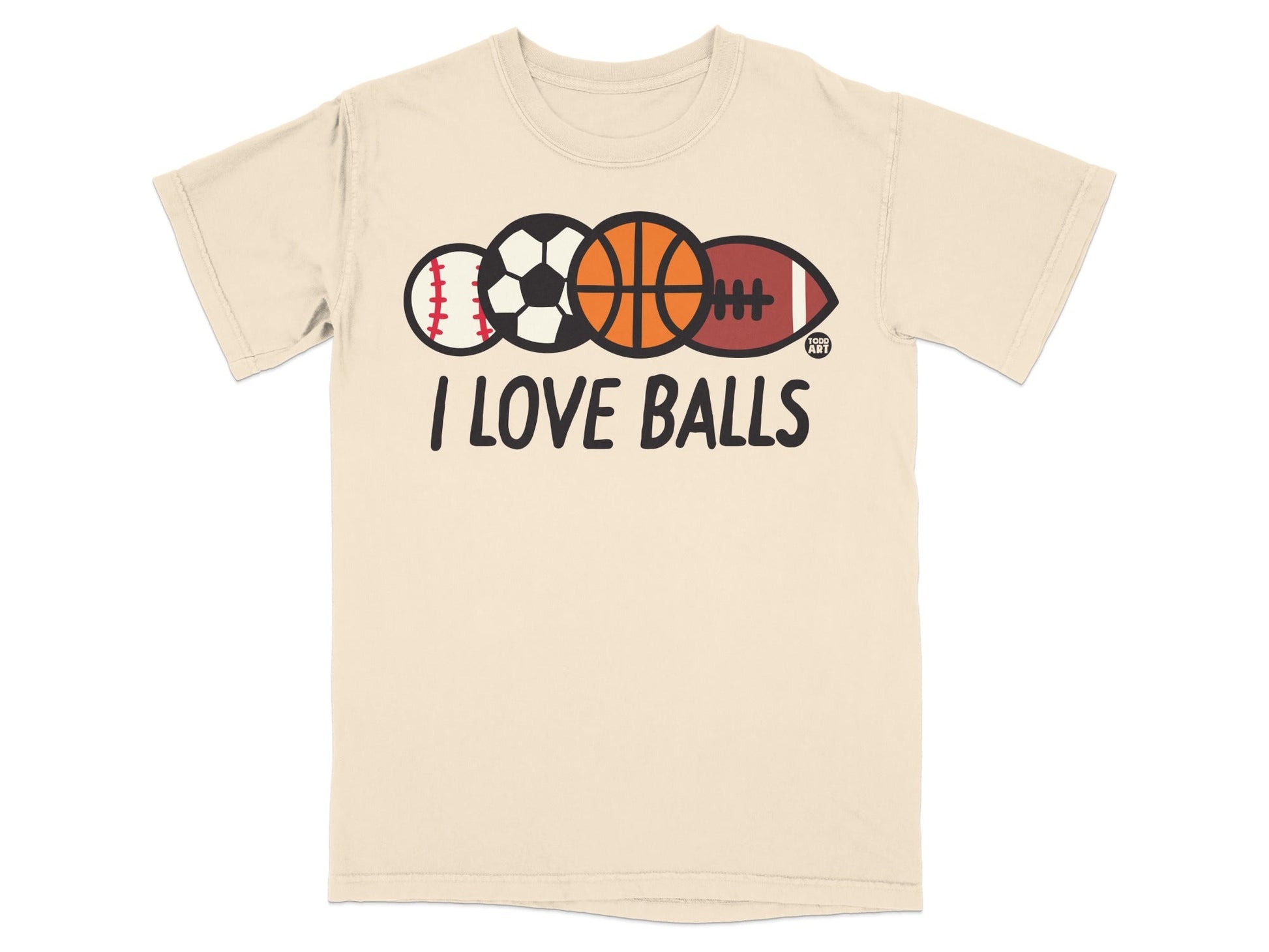 Beige t-shirt with "I LOVE BALLS" and four sports balls.