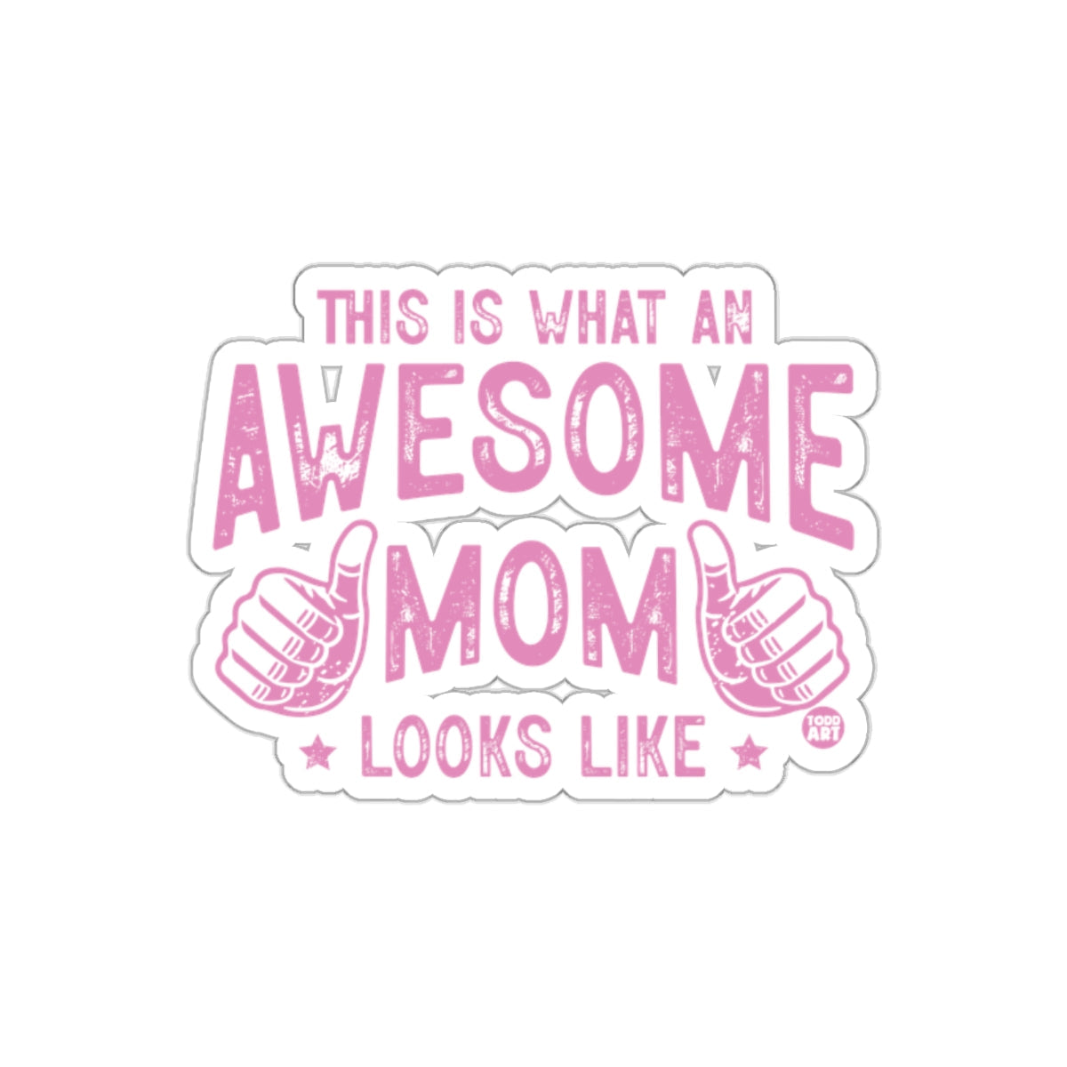 This Is What An Awesome Mom Looks Like product