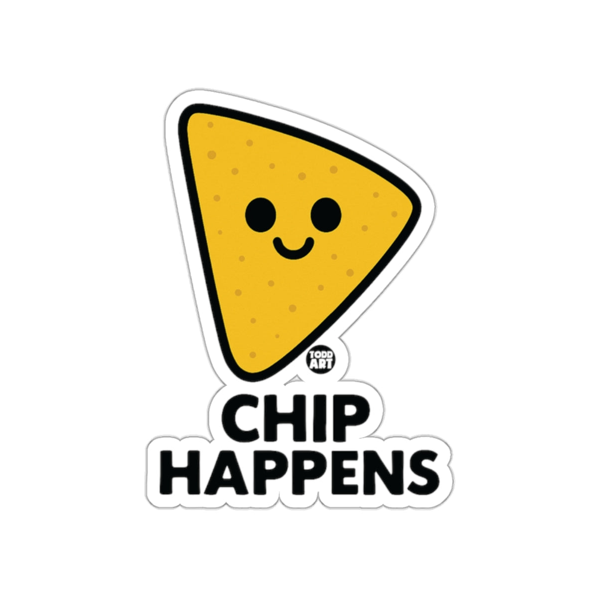 Chip Happens Funny Smiling Tortilla Sticker