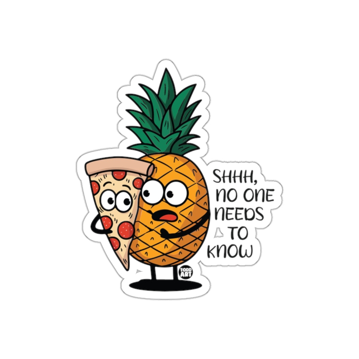 Pineapple Pizza Secret Humor Graphic Novelty sticker