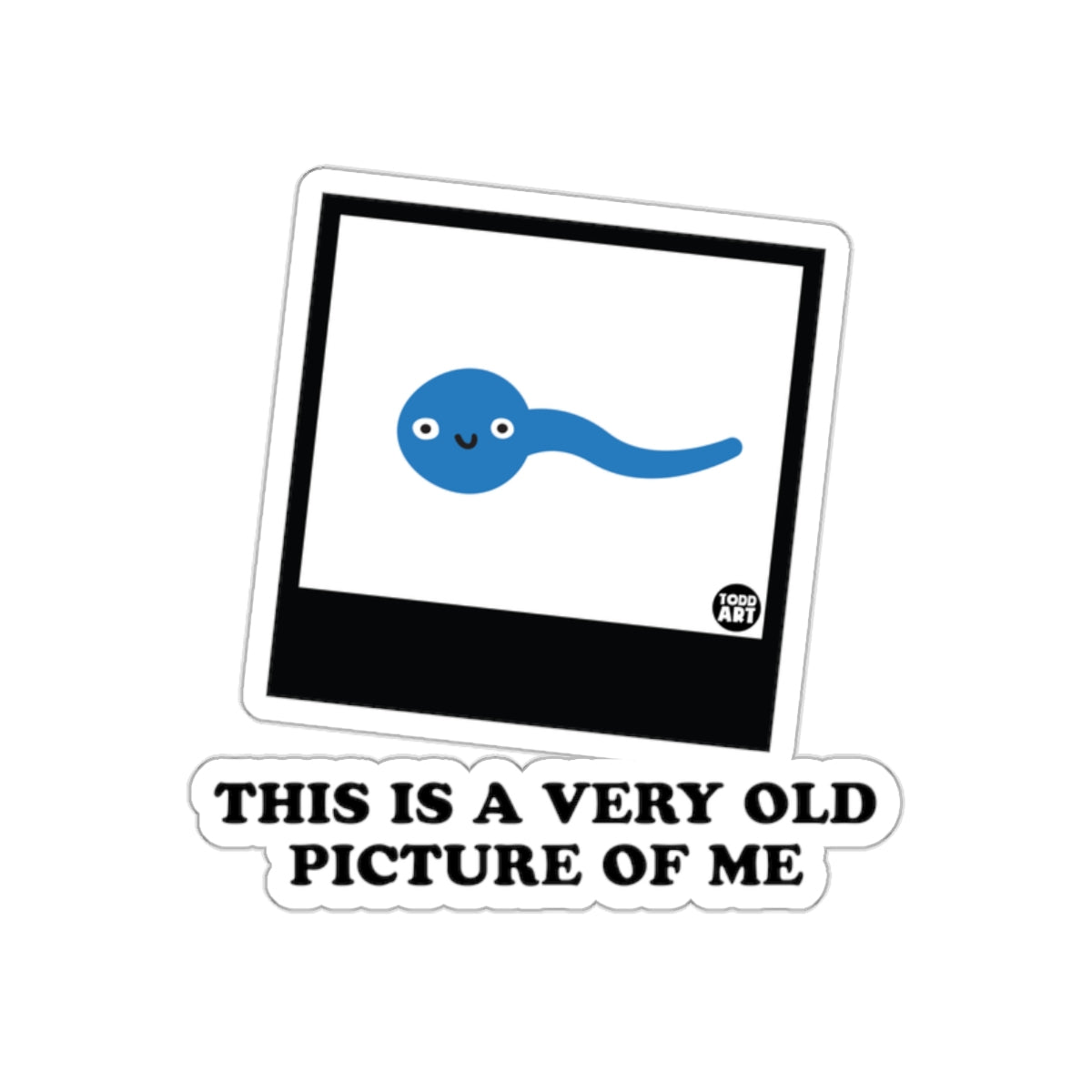 This Is a Very Old Picture of Me sticker