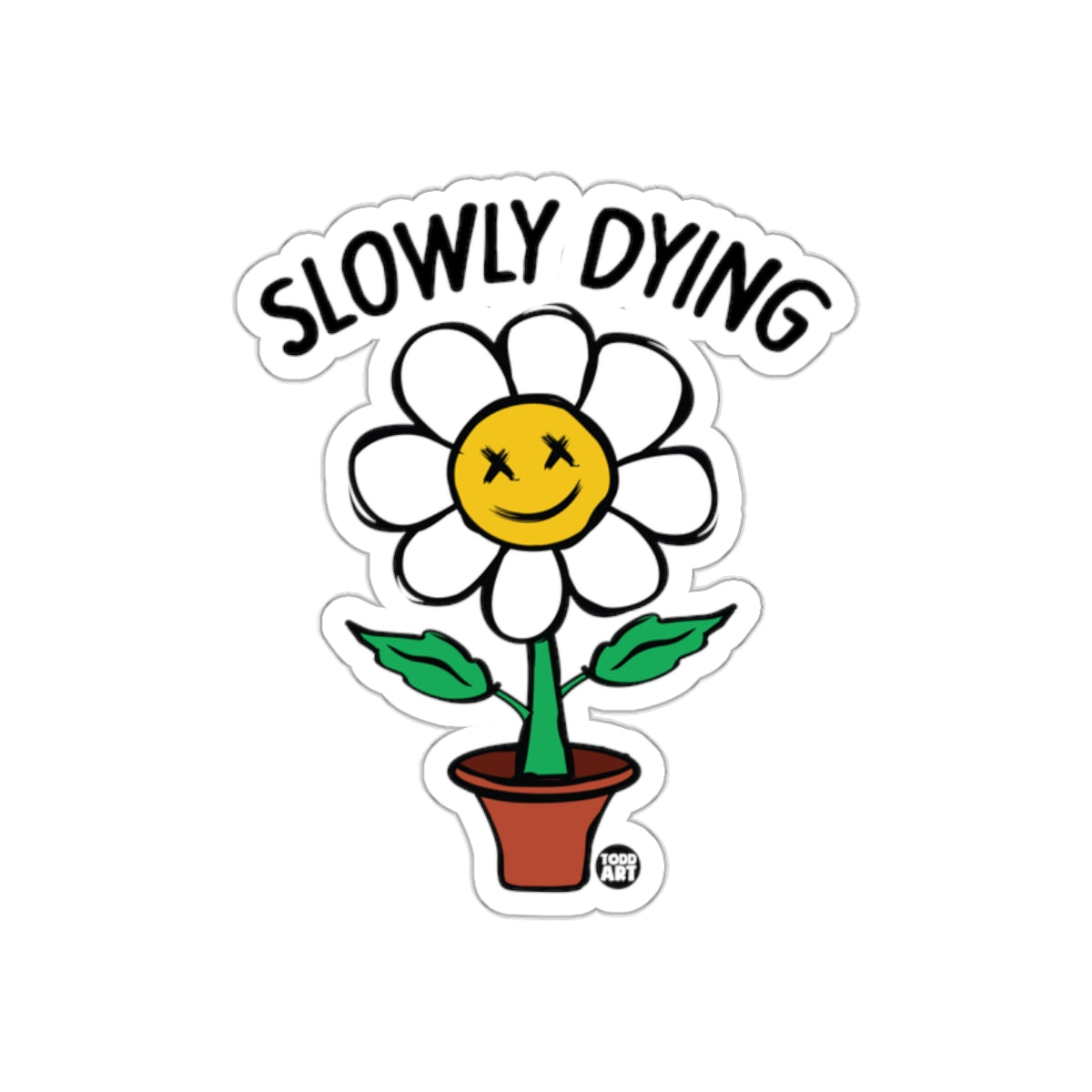 Slowly Dying Flower Plant Art From Todd Art Stickers