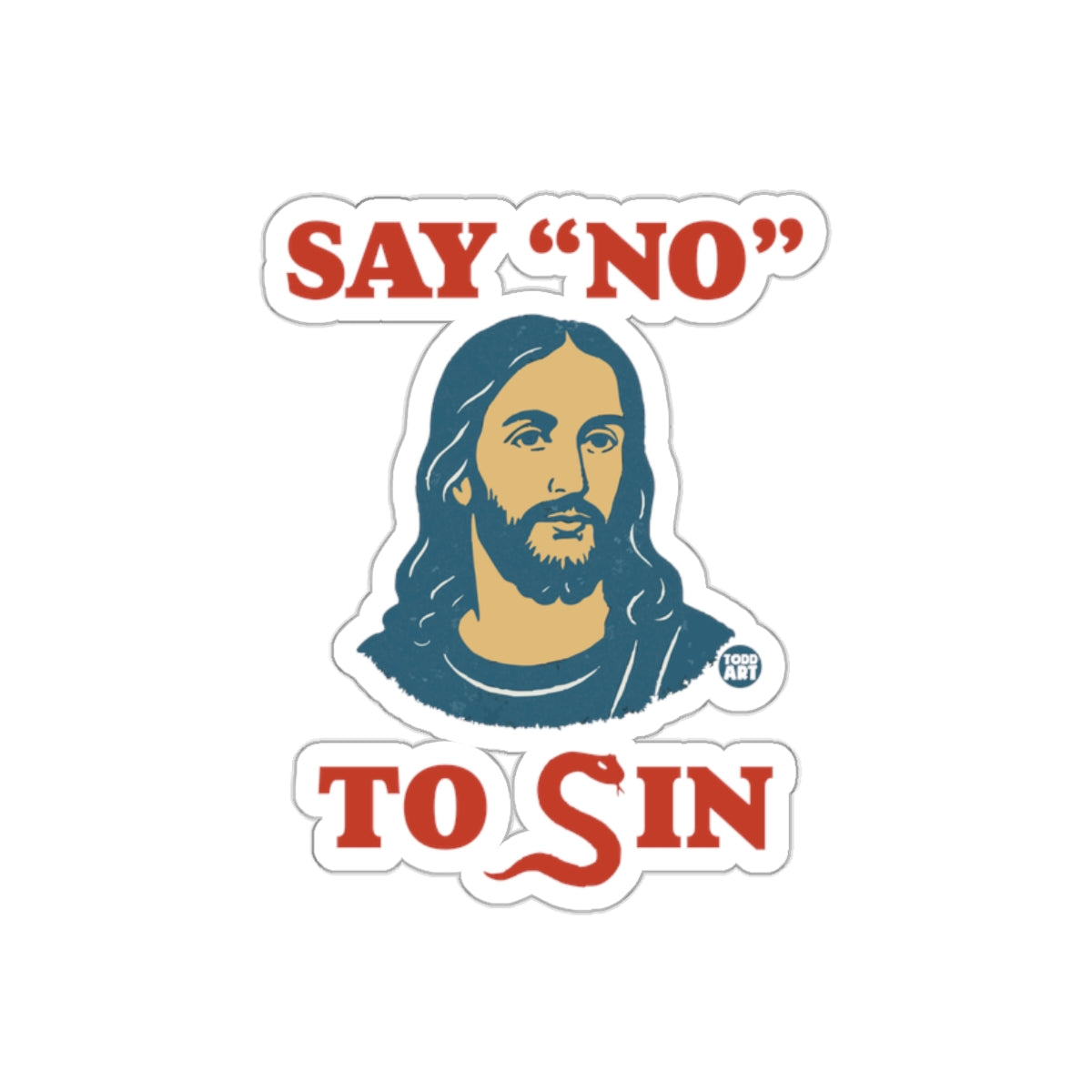 Say 'No' To Sin inspirational faith message sticker