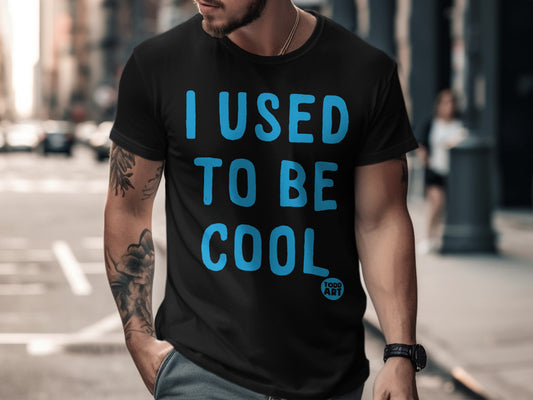 I Used To Be Cool Todd Art Graphic T-Shirt Product
